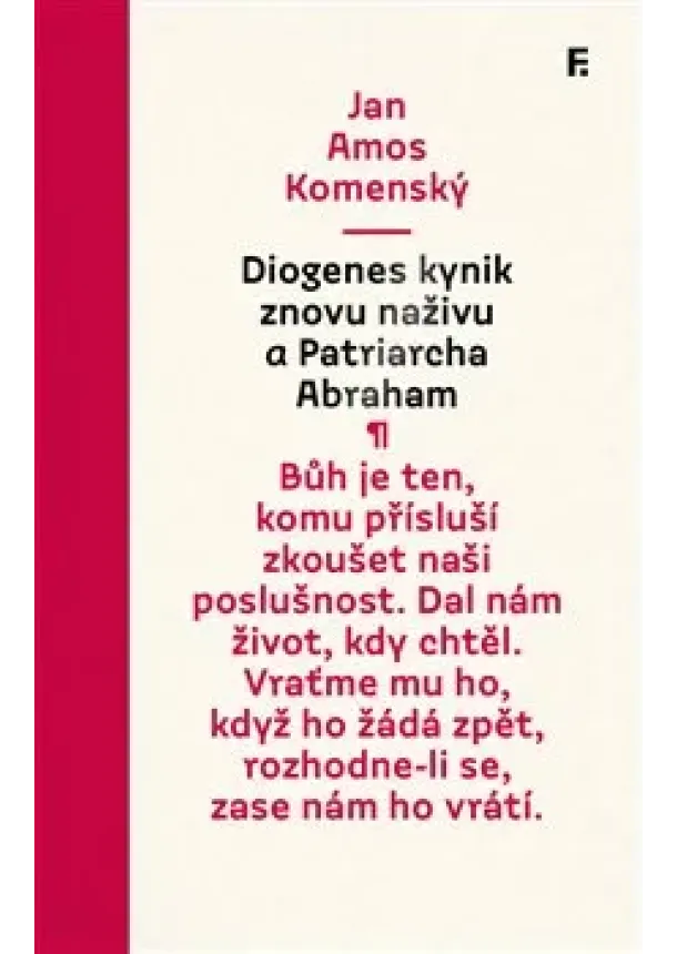 Jan Ámos Komenský  - Diogenes kynik znovu naživu a Patriarcha Abraham