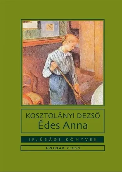 Édes Anna - Ifjúsági könyvek