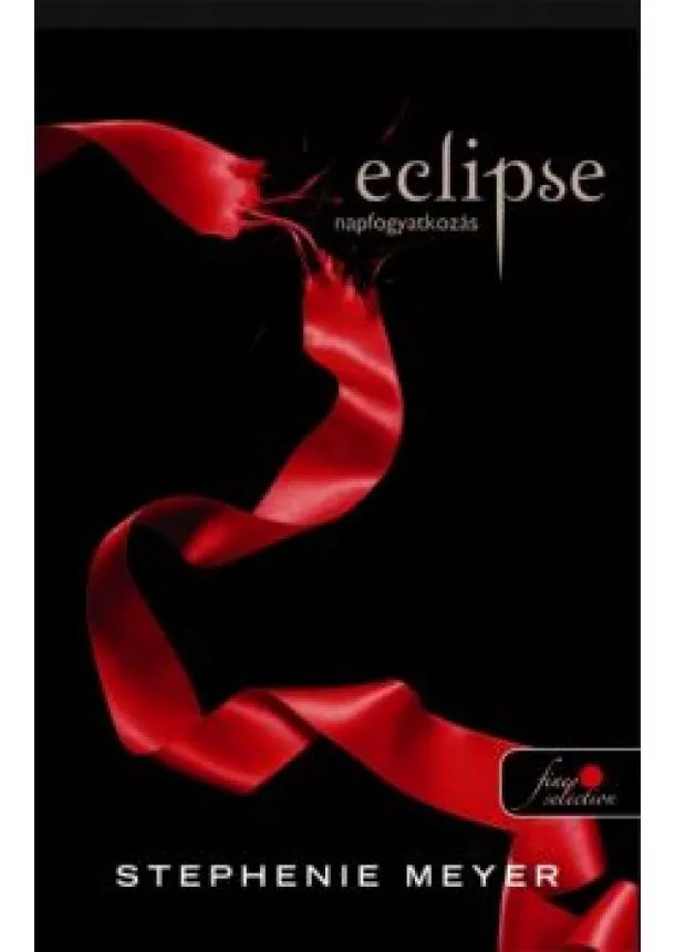Stephenie Meyer - Eclipse - Napfogyatkozás /Kemény
