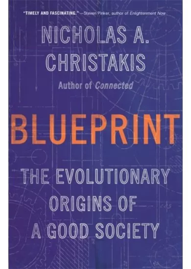 Blueprint: The Evolutionary Origins of a Good Society