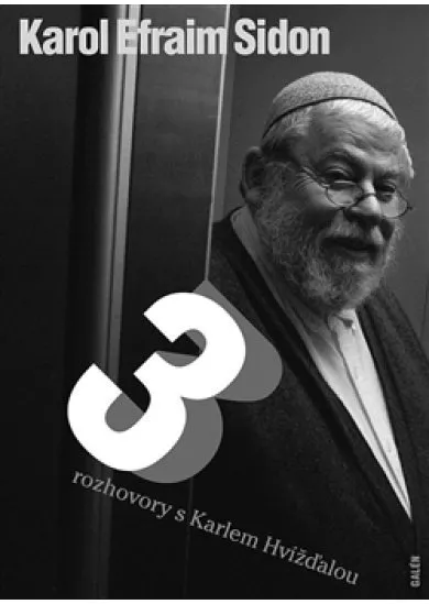 Tři rozhovory s Karlem Hvížďalou