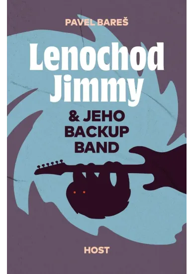 Lenochod Jimmy & jeho backup band