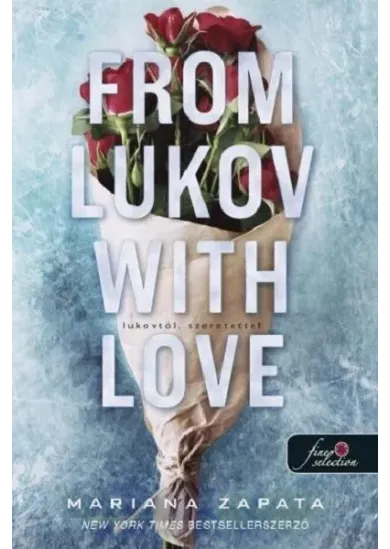 From Lukov with Love - Lukovtól, szeretettel