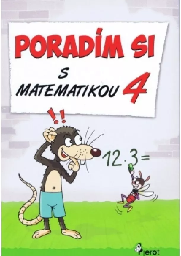 Petr Šulc,Dana Križáková - Poradím si s matematikou 4.tr.(nov.vyd.)