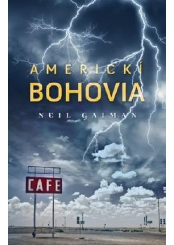 Neil Gaiman - Americkí bohovia