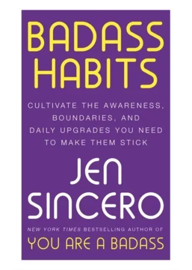 Badass Habits