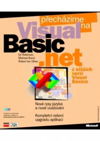 Přecházíme na Microsoft Visual Basic .NET