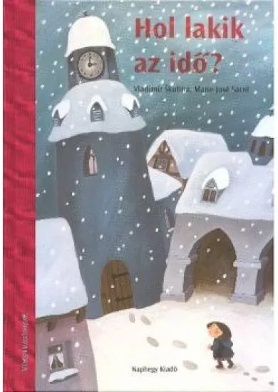 HOL LAKIK AZ IDŐ?