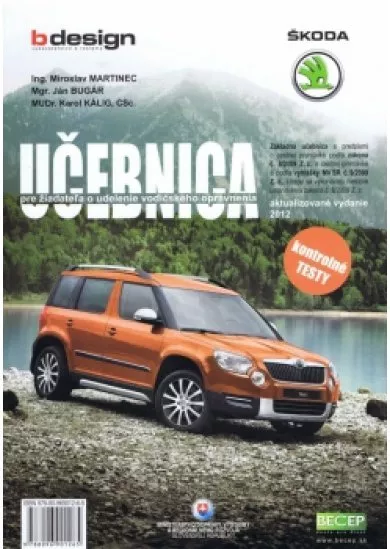 Učebnica pre žiadateľa o udelenie vodičského oprávnenia - 2012
