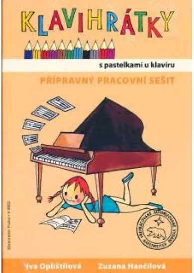 Klavihrátky - přípravní pracovní sešit - S pastelkami u klavíru