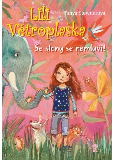 Lili Větroplaška: Se slony se nemluví!