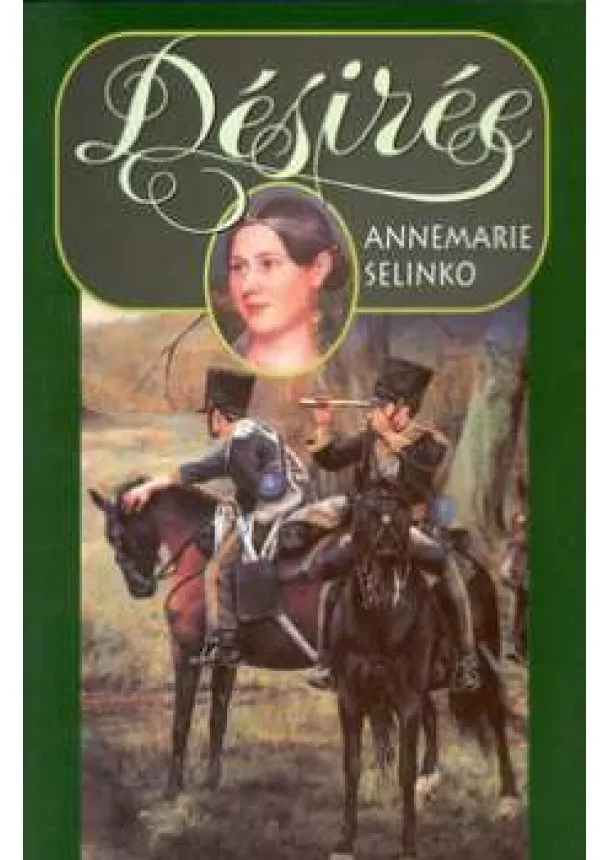 Annemarie Selinko  - Désirée