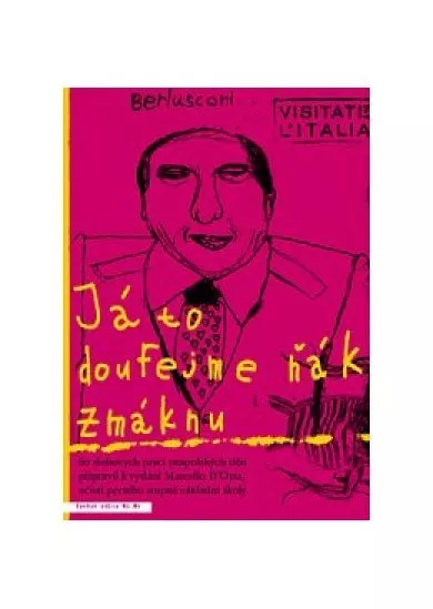 Já to doufejme ňák zmáknu