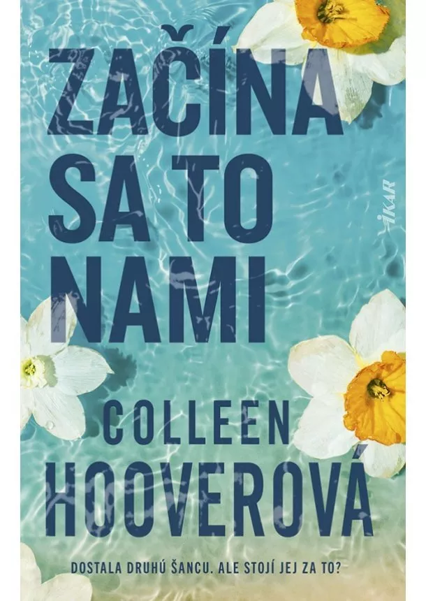 Colleen Hoover - Začína sa to nami