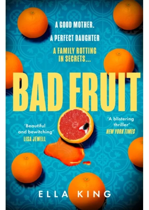 Ella King - Bad Fruit