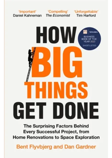 How Big Things Get Done