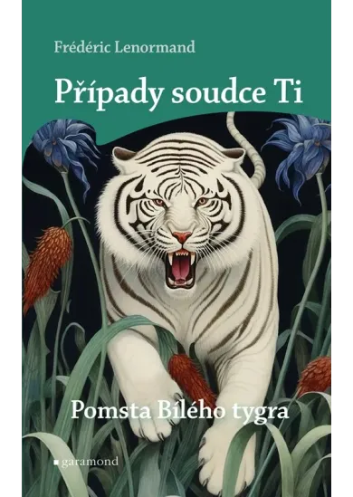 Případy soudce Ti: Pomsta Bílého tygra