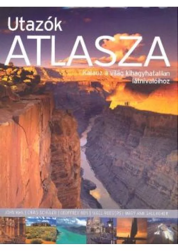 JOHN MAN-CHRIS SCHULER - UTAZÓK ATLASZA