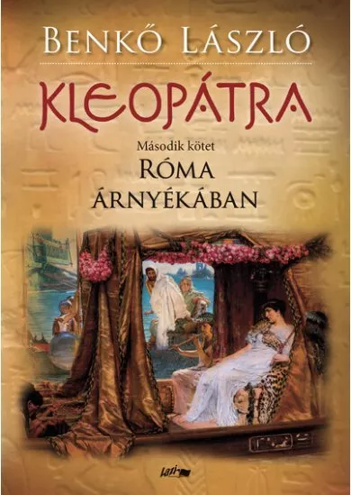 Kleopátra 2. - Róma árnyékában