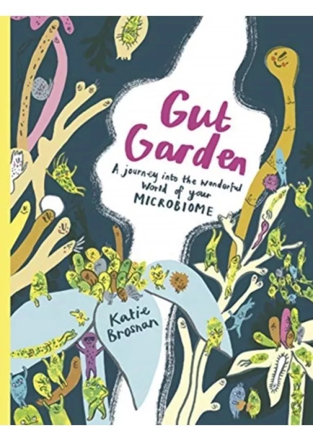 Katie Brosnan - Gut Garden