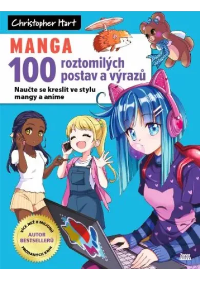 Manga 100 roztomilých postav a výrazů - Naučte se kreslit ve stylu mangy a anime