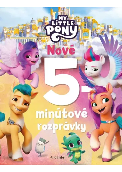 My Little Pony -  Nové 5-minútové rozprávky 