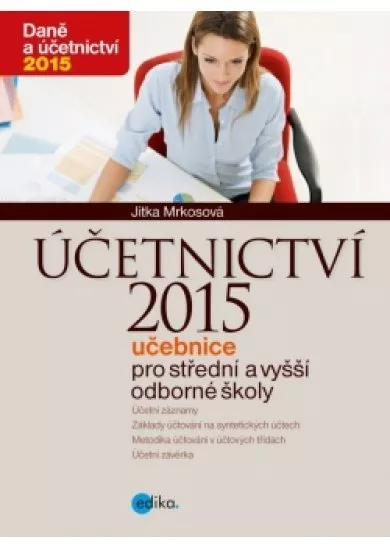 Účetnictví 2015, učebnice pro SŠ a VOŠ