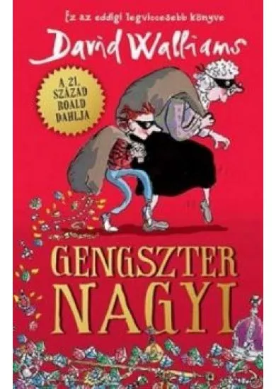 GENGSZTER NAGYI