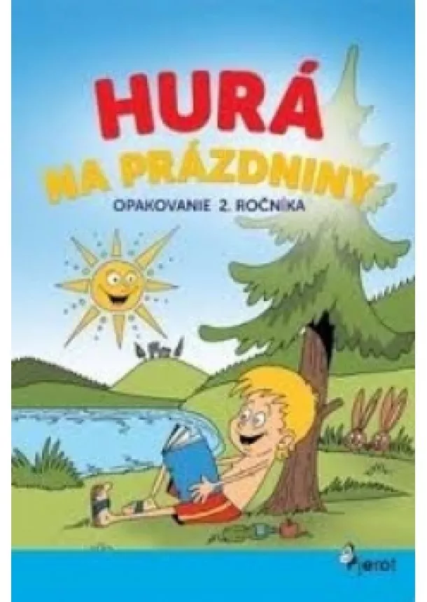 Petr Šulc,Dana Križáková - Hurá na prázdniny opakovanie 2.ročníka