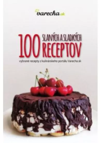 100 slaných a sladkých receptov