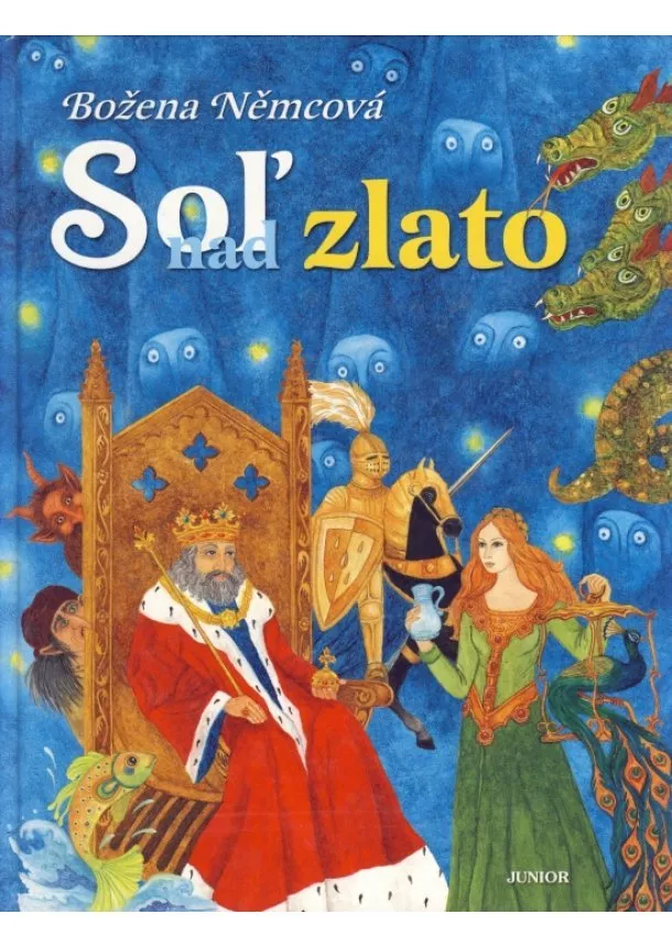 Božena Němcová - Soľ nad zlato