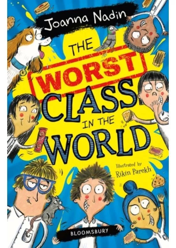 Joanna Nadin - The Worst Class in the World