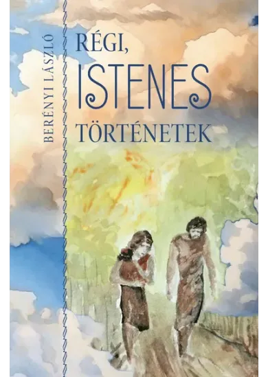 Régi, istenes történetek