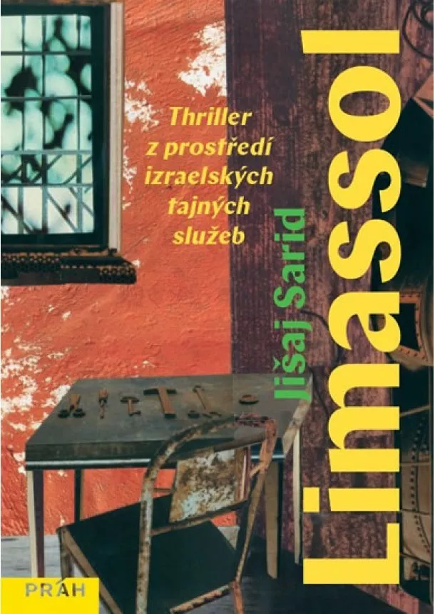 Jišaj Sarid - Limassol - Thriller z prostředí izraelských tajných služeb