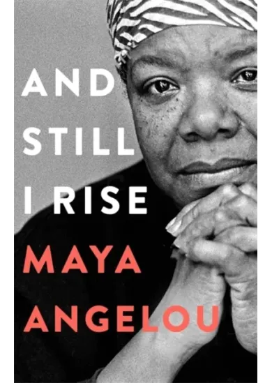 And Still I Rise