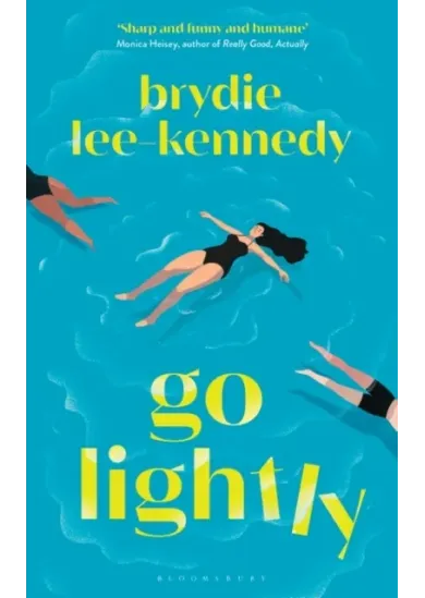 Go Lightly : The funny, sharp and heartfelt bisexual love story