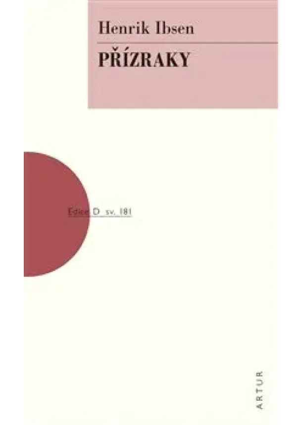 Henrik Ibsen - Přízraky