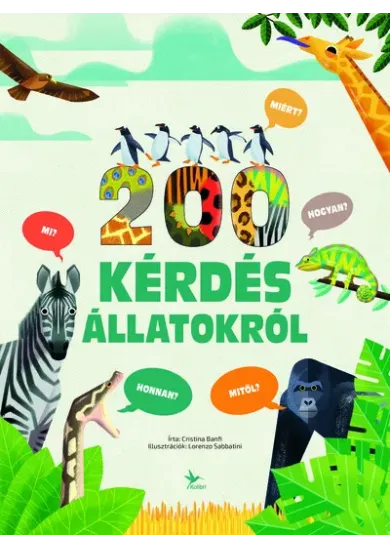 200 kérdés állatokról