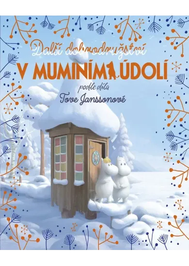 Další dobrodružství v muminím údolí