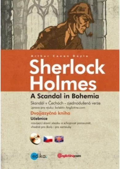 Skandál v Čechách Zjednodušená verze Sherlock Holmes A Scandal in Bohemia