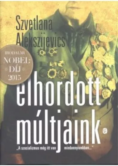 ELHORDOTT MÚLTJAINK