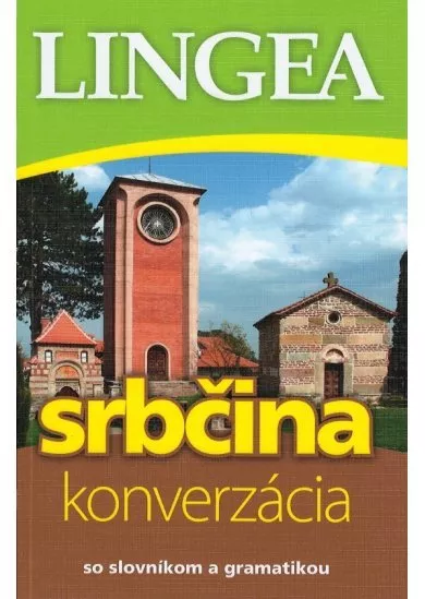 Srbčina - konverzácia so slovníkom a gramatikou - 2. vydanie