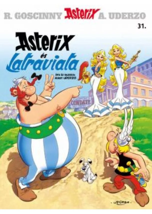 Albert Uderzo - Asterix és Latraviata - Asterix 31.
