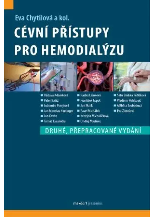 Eva Chytilová - Cévní přístupy pro hemodialýzu