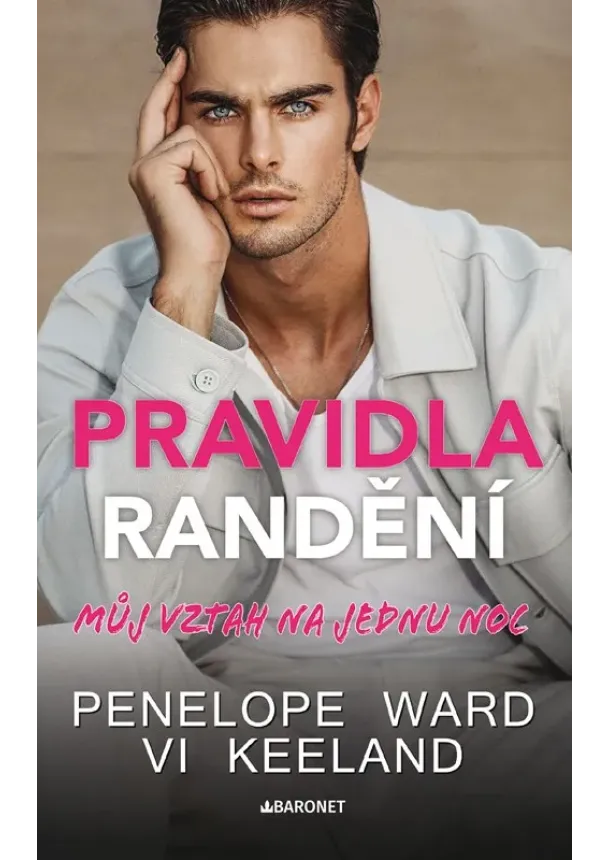 Penelope Ward - Pravidla randění - Můj vztah na jednu noc