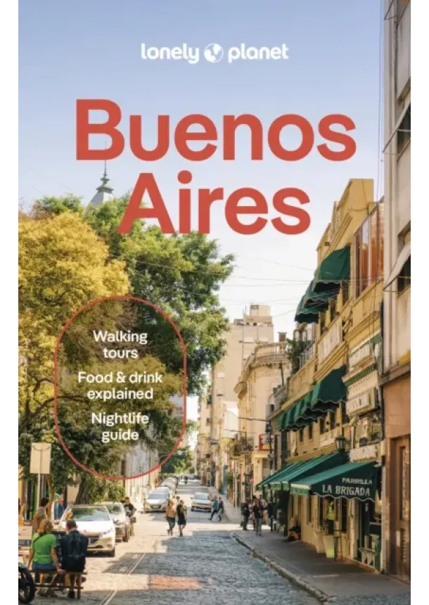  Lonely Planet, Rachel Tolosa Paz, Diego Jemio, Federico Perelmuter - Lonely Planet Buenos Aires