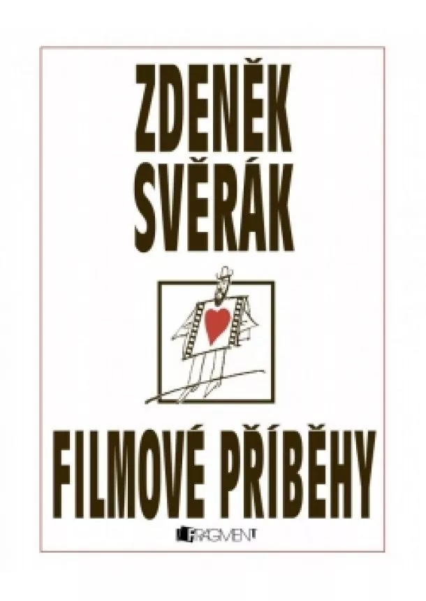 Zdeněk Svěrák - Zdeněk Svěrák – FILMOVÉ PŘÍBĚHY