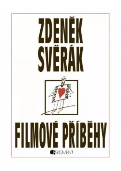 Zdeněk Svěrák – FILMOVÉ PŘÍBĚHY