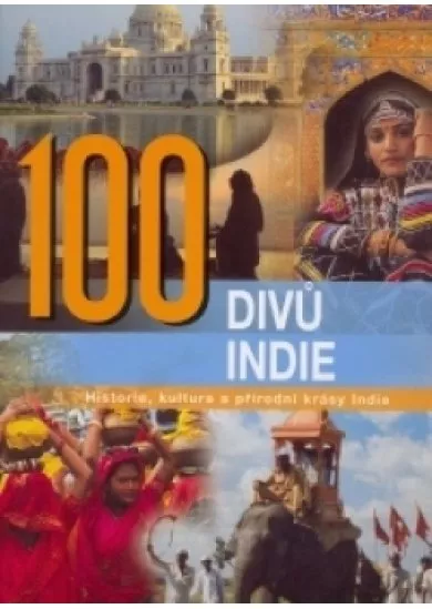 100 divů Indie