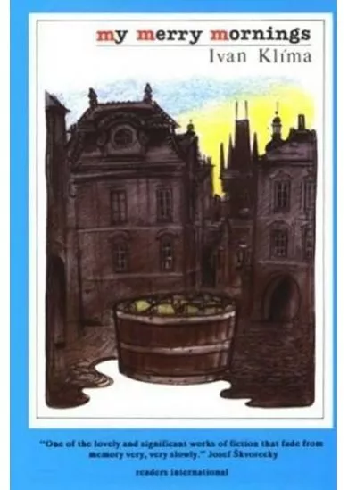 My Merry Mornings: Stories from Prague